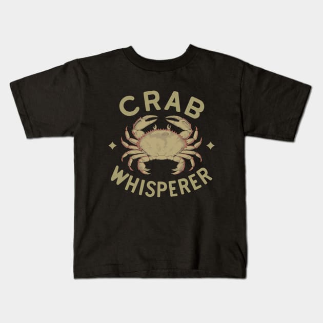 Crab Whisperer | Expert Seafood Handler & Hunter Kids T-Shirt by DefineWear